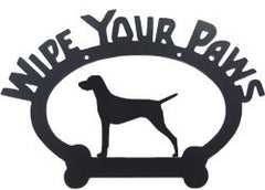 Sweeney Ridge Vizsla Wipe Your Paws Sign