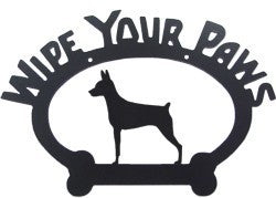 Sweeney Ridge Miniature Pinscher Wipe Your Paws Sign