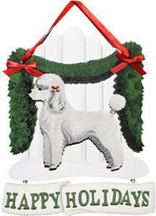 Dandy Designs White Miniature Poodle Happy Holidays Picket Fence Sign