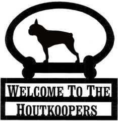 Sweeney Ridge Boston Terrier Custom Welcome Sign