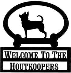 Sweeney Ridge Chihuahua Custom Welcome Sign