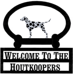 Sweeney Ridge Dalmatian Custom Welcome Sign
