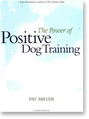 The Power of Positive Dog Training Book