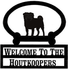 Sweeney Ridge Pug Custom Welcome Sign